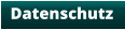 Datenschutz
